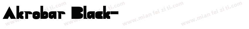 Akrobar Black字体转换